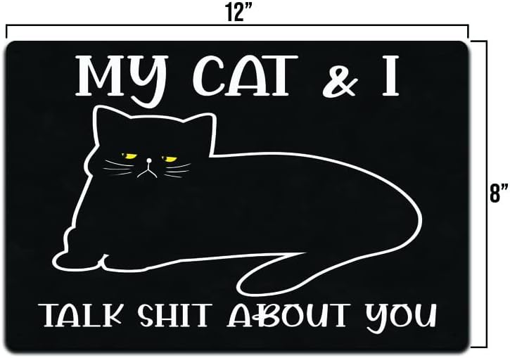 החתול שלי ואני מדברים עליי עלייך 12 x 8 שלט פח מתכת עיצוב עיצוב חובב חיות עצלנות חווה בית שינה חמוד